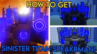 HOW TO GET SINISTER TITAN SPEAKERMAN! - Roblox Ultimate Toilet Siege Defense