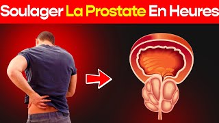 ÇA éLimine La Prostate Enflammée !