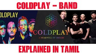 Coldplay (Band) - History | Explained in Tamil | Muhil