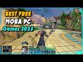 Top 7 Free MOBA Games for PC 2023