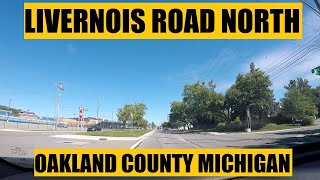 Driving with Scottman895: Livernois Rd North | Oakland County, Michigan