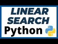 Linear search program in Python tutorial | Search number in a list