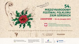 54. Międzynarodowy Festiwal Folkloru Ziem Górskich w Zakopanem