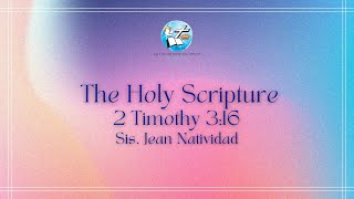 The Holy Scripture (Part 2)