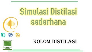 Simulasi Kolom Distilasi Sederhana (shortcut dan rigorous) dengan hysys