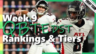 Week 9 Quarterback & Tight End Rankings + DST | Fantasy Football