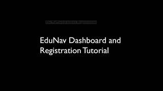 EduNav Dashboard and Registration Tutorial