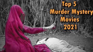 Best 5 Thriller Suspense Movies 2021 | Hindi Cinema
