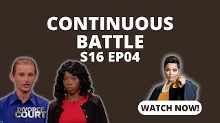 Continuous Battle: Divorce Court - Sarah vs. Seth