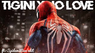 ft. Spider-Man edit || Tigini x no love || #spiderman