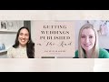 Getting Your Wedding Published Ft. The Knot Real Weddings Editor