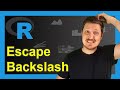 Escape Backslash in Character String in R (2 Examples) | Create Data Object with Double-Backslash