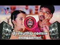 appan panna thappula dj remix tamil kuthu dj remix songs entertainment djmuthu 🎧🔊