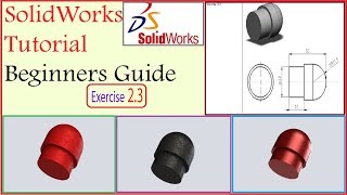 SolidWorks Tutorial - Beginners Guide - Exercise 2.3