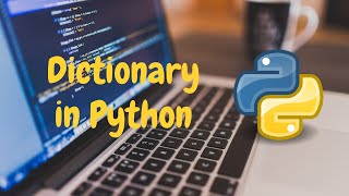 12. Dictionary in Python | Python Tutorial