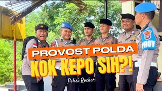 POLISI ROCKER SIDAK PROVOST POLDA YANG SUKA KEPO