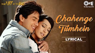 Chahenge Tumhein  - Lyrical | Vaah! Life Ho Toh Aisi | Udit Narayan, Shreya Ghoshal | Love Songs