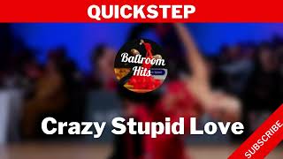 QUICKSTEP music  | Crazy Stupid Love