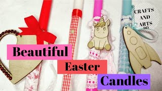 How to decorate Easter candles | Πώς φτιάχνουμε Πασχαλινές λαμπάδες | Χειροποίητες και οικονομικές