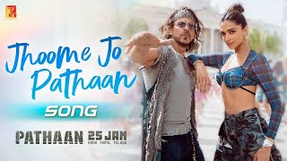 Jhoome Jo Pathaan Song | Shah Rukh Khan, Deepika | Vishal \u0026 Sheykhar, Arijit Singh, Sukriti, Kumaar