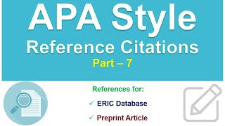 APA Style Reference Citations for ERIC Database and Preprint Article with APA Examples | Part - 7