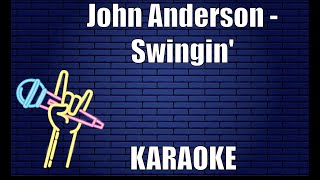 John Anderson - Swingin' (Karaoke)