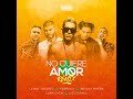 No Quiere Amor (Remix)