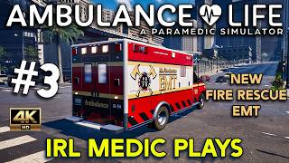 Ambulance Life: Almost Lost One Ep. 3 (Real Medic Plays) 4K HD - New Fire Rescue EMT Branding