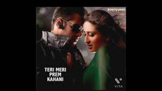 Teri Meri Prem Kahani || Bodyguard || Salman Khan, Kareena Kapoor || T-Series