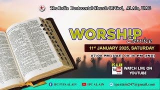 IPC AL AIN WORSHIP / ഐ പി സി അൽ ഐൻ ആരാധന 11/01/2025