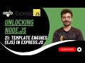 Template Engines (EJS) in Express.js | Unlocking NodeJS #21