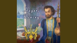 Hayer, Miaceq (feat. Sayat - Nova Ensemble)