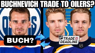 Edmonton Oilers HUGE TRADE PACKAGE For Pavel Buchnevich? | St Louis Blues/NHL News/Oilers Rumours