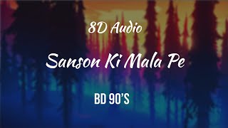8D Audio - Sanson Ki Mala Pe | Raj Barman | Sufi | Use Headphones