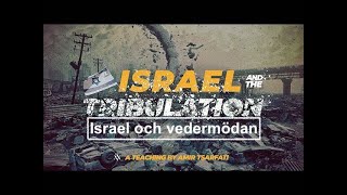 Israel och vedermödan: Amir Tsarfati