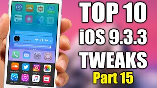 TOP 10 iOS 9.3.3 Jailbreak Cydia Tweaks - Part 15