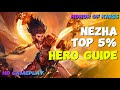 Europe Top 5% Nezha reached! Nezha Guide. Skill Combo. Rank Grandmaster. Honor of Kings Fighter.