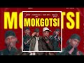 MOKGOTSI ft Nova SA Style and westboy