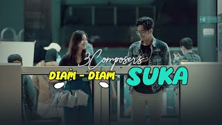 3 Composers - Diam Diam Suka Official Lyric Video)