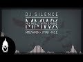 DJ.Silence - MMWX (Mix Molly With Xannie) Ft. Mpelafon, J Fyah, N.O.E
