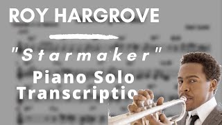 Roy Hargrove - Starmaker (Piano Solo Transcription)