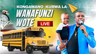 #live : [08.01.2025]  KONGAMANO MAALUM LA WANAFUNZI