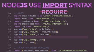 Nodejs use ES6 Import syntax instead of Require.