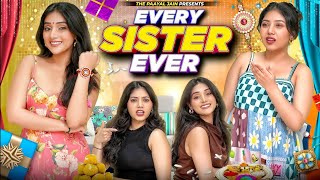 Every Sister Ever | Ft. Tena Jaiin | The Paayal Jain