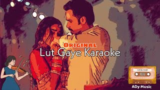 Lut Gaye Clean Karaoke Original Track - Jubin Nautiyal | Hindi Karaoke With Lyrics | ADy Music