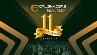 Elevate 11: Celebrating 11 Years of Innovation \u0026 Success! | Crushaders Tech Solutions| #celebration