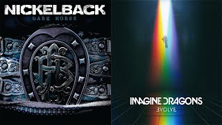 Imagine Dragons - Believer But It's Burn It to the Ground By Nickelback