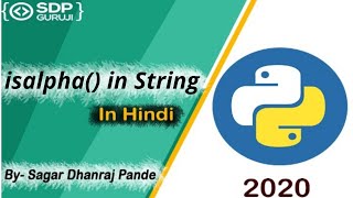 isalpha Function in String #14 | Inbuilt String Function in Python | Python String Method |SDPGuruji
