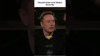 elon musk desalination and water scarcity