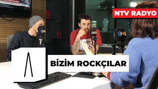 RockA | NTV Radyo - Bizim Rockçılar | 📻 30.12.2018